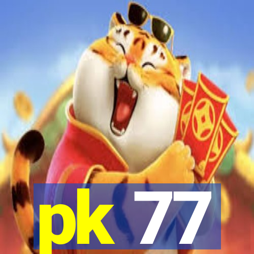 pk 77